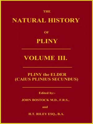 [Gutenberg 59131] • The Natural History of Pliny, Volume 3 (of 6)